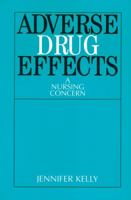 Adverse Drug Effects: A Nursing Concern 1861561911 Book Cover