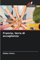 Francia, terra di accoglienza (Italian Edition) 6209959318 Book Cover