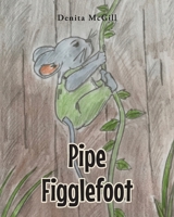 Pipe Figglefoot B0FN1XX9JF Book Cover