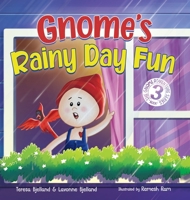 Gnome's Rainy Day Fun: A Nordic Story Book About Imagination and Play for Boys and Girls Ages 4-8 (Gnome Adventure) 1961285096 Book Cover