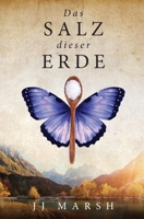 Das Salz dieser Erde (German Edition) 390625626X Book Cover