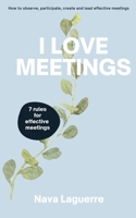 I Love Meetings 164969816X Book Cover