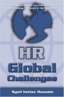 HR Global Challenges: How Developing Nations Can Find Their Dreams by Demanding Excellence in the Workplace 0595453201 Book Cover