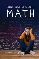 Frustrations with Math 1958169374 Book Cover