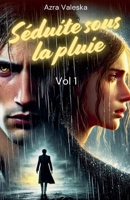 Séduite sous la pluie (Pluie d'Amour) (French Edition) B0DZRD4LW5 Book Cover