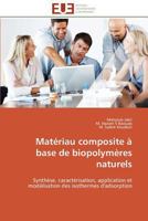Mata(c)Riau Composite a Base de Biopolyma]res Naturels 3841787150 Book Cover