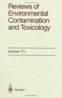Reviews of Environmental Contamination and Toxicology, Volume 171 0387953027 Book Cover