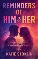 Reminders of Him & Her B0GNDYVWYV Book Cover