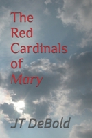 The Red Cardinals of Mary B09YNC7KG7 Book Cover
