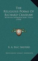 The Religious Poems of Richard Crashaw 1165664038 Book Cover