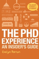 The PhD Experience: An Insider's Guide 1137383844 Book Cover