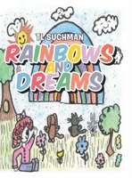 Rainbows and Dreams 1644169355 Book Cover