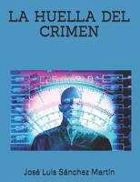 LA HUELLA DEL CRIMEN (Novelas) (Spanish Edition) B0F3NQZKDP Book Cover