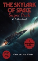 The Skylark of Space Super Pack 1515462137 Book Cover