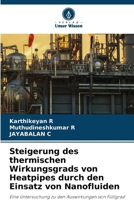Steigerung des thermischen Wirkungsgrads von Heatpipes durch den Einsatz von Nanofluiden (German Edition) 6630399633 Book Cover