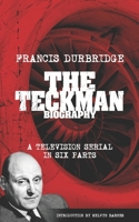The Teckman Biography 191258249X Book Cover