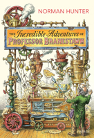 The Incredible Adventures of Professor Branestawm 0140300333 Book Cover