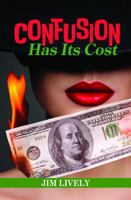 Confusion Has Its Cost 1959127462 Book Cover