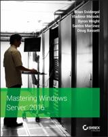 Mastering Windows Server 2016 1119404975 Book Cover