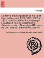 Narrative of an Expedition to the Polar Sea in the Years 1820, 1821, 1822 and 1823 1019053992 Book Cover