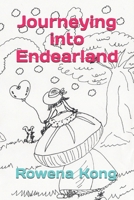 Journeying into Endearland 1797748645 Book Cover