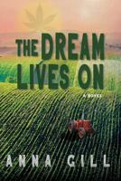 The Dream Lives On: A Novel 1951212045 Book Cover