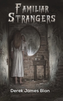 Familiar Strangers 1649795173 Book Cover