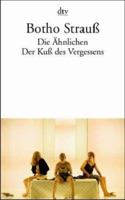 Die Ähnlichen / Der Kuß des Vergessens. Zwei Theaterstücke. Moral Interludes / Vivarium rot. 3423128348 Book Cover