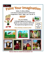 Paint Your Imagination MAP B084DKWDFB Book Cover