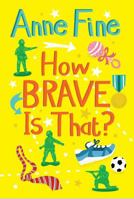 How Brave is That? 1781122431 Book Cover