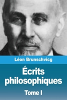 Écrits philosophiques: Tome I (French Edition) 398881993X Book Cover