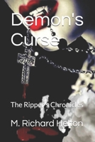 Demon's Curse: The Rippers (The Rippers Chronicles) B0DVRCZTX4 Book Cover
