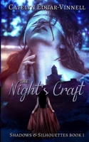 The Night's Craft B093RP24Y8 Book Cover