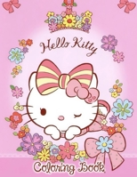 Hello Kitty Coloring Book: A Coloring Book For Kids And Adults With Hello Kitty Pictures, Relax And Stress Relief B08RH2YC79 Book Cover