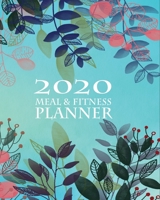 2020 Meal & Fitness Planner: and Calendar - 2020 Health Tracker - Initial A - Personal Diary with Monogramm - Keep All Appointments In One Place - Plenty Of Space For Each Day, 12 Months, 52 Weeks - M 1701944529 Book Cover