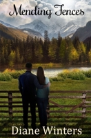 Mending Fences 1068569301 Book Cover