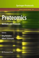 Proteomics: Methods and Protocols 1607611562 Book Cover