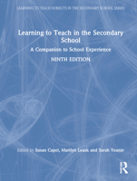 Learning to Teach in the Secondary School: A Companion to School Experience 1032062290 Book Cover