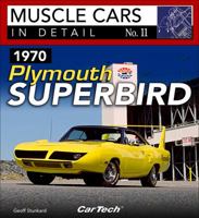 1970 Plymouth Superbird: Muscle Cars In Detail No. 11 1613253001 Book Cover