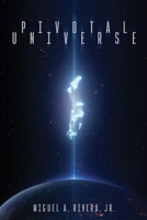 Pivotal Universe B0DPBMM1T8 Book Cover