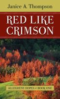 Red Like Crimson (Heartsong Presents #754) 1410433463 Book Cover