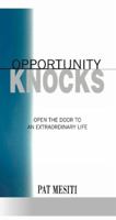Opportunity Knocks 0958733619 Book Cover