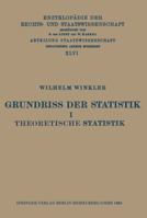 Grundriss Der Statistik I Theoretische Statistik 3642888682 Book Cover