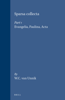 Sparsa Collecta, Part 1. Evangelia, Paulina, ACTA 9004036601 Book Cover
