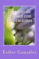 Primero de Samuel con Ilustraciones 1532943032 Book Cover