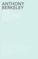 The Second Shot (A Roger Sheringham Case) 1780020198 Book Cover