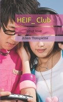 HEIF_ Club and smut love (Unconditional Love) B087CVYR45 Book Cover