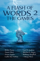 A Flash of Words 2: The Games 1733074090 Book Cover