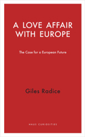 Europe: A Love Affair 191037699X Book Cover