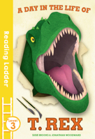 A Day in the Life of T. Rex 1405280409 Book Cover